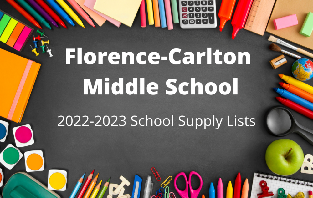 Florence Carlton Middle School Supply List